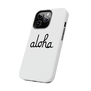 Classic Aloha Script Tough Phone Cases - White