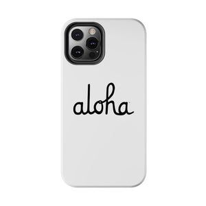 Classic Aloha Script Tough Phone Cases - White