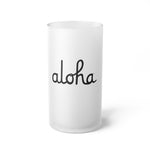 Classic Aloha Script Frosted Glass Beer Mug